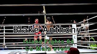 Blake Anthony Fight Camp Vlog & Fight Night - Island Fights 84