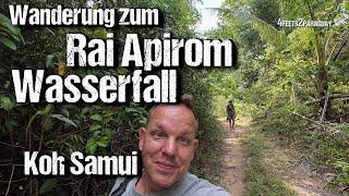 Hike through the beautiful nature of Koh Samui to the Rai Apirom waterfall