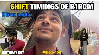 Shift Timings of R1rcm | R1rcm Noida | R1rcm Gurgaon | Delhi Wala Yash | Vlog-154 #r1rcm #office