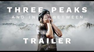 Trailer - Three Peaks And In Between