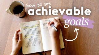 How to Set Achievable Goals in 2025