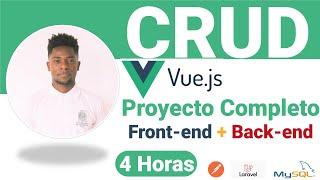 APRENDE VUE JS CRUD API REST - Backend y Frontend - Proyecto Completo Lavarel - Boostrap  - MySQL