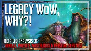 Vanilla WoW 12 Years Later, WHY?! (Legacy, Nostalrius & Pristine) - [WoW Classic Part 1]