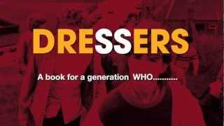 DRESSERS Book Trailer - BOOK OUT NOW #casuals