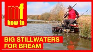 Fish Big Stillwaters For Bream