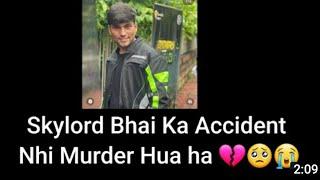 Skylord Death Was Murder| Plz Investigation Hona chahiye| Pre Plan #justiceforskylord@Skylord69