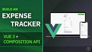 Vue 3 & Composition API - Full Project