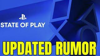 State Of Play Rumor UPDATE...It's Getting Close