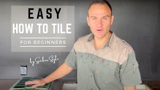 DIY Tiling: How to Tile for Beginners Like a Pro