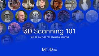 3D Scanning 101 - MOD Tech Labs @ SIGGRAPH 2020