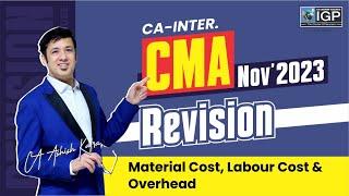 CA-INTER | CMA NOV-2️⃣0️⃣2️⃣3️⃣ REVISION | BY CA ASHISH KALRA SIR