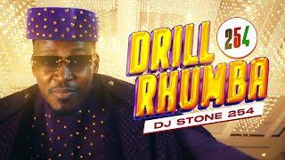 254 URBAN DRILL RHUMBA (DJ STONE)FT - OKELLO MAX, CHARISMA, BIEN, BENSOUL, NYASHINSKI, WANAVOKALI