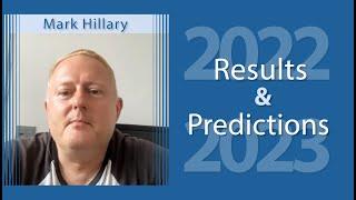 2022 Results & 2023 Predictions: Mark Hillary