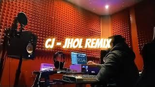 CJ - Jhol Remix