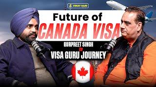 Canada ਬਾਰੇ ਇਹ ਗੱਲਾਂ ਤੁਹਾਨੂੰ ਕੋਈ ਨਹੀਂ ਦੱਸੇਗਾ!  | Visa Guru ਨਾਲ ਖਾਸ ਗੱਲਬਾਤ | Vinay Hari Podcast