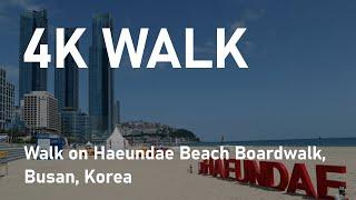 [4K] Walk on Haeundae Beach Boardwalk, Haeundae-Gu, Busan, South Korea - Let's Go Walking Tour