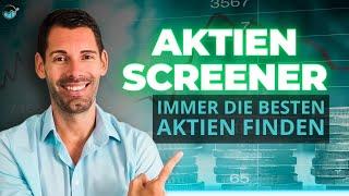 Aktienscreener Nie wieder lowperformer im Depot!