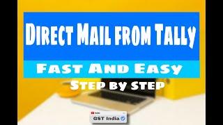 HOW TO SEND TALLY DATA BY MAIL | DIRECT MAIL FROM TALLY PRIME | MAIL CONFIGURATION IN TALLY PRIME |