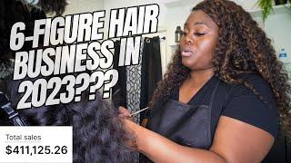 Starting A 6-Figure Hair Business In 2023??? The Good, The Bad, & The Ugly About The Hair Industry!