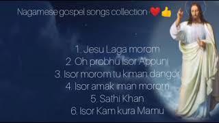 Nagamese Gospel Songs Collection in one 