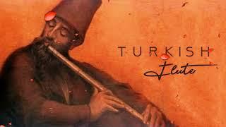 Turkish Ney Music   Your Love is My Cure