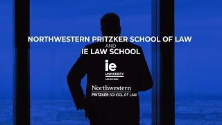 Northwestern Pritzker Shool of Law and IE Law School