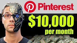 $10,000/Month using AI Pinterest