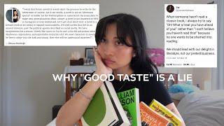 Do you have "good taste" or just a superiority complex?