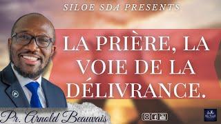 Sevis Vendredi | Pr. Arnold Beauvais | Siloe SDA Church