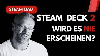 Wird das Steam Deck 2 nie erscheinen?