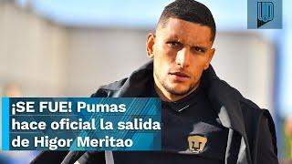 ¡Es oficial! Pumas anuncia la salida de Higor Meritao antes del debut en la Leagues Cup