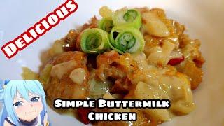 How To Cook Buttermilk Chicken | Easy and Delicious