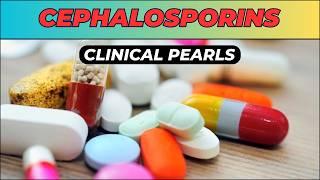 cephalosporins clinical pharmacology, antibiotics clinical pearls, clinical pharmacology made simple