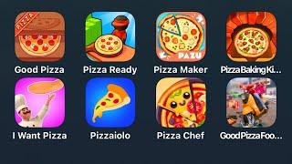 Good Pizza Great Pizza,Pizza Ready,Pizza Maker,Kido Pizza,I Want Pizza,Pizzaiolo,Pizza Chef