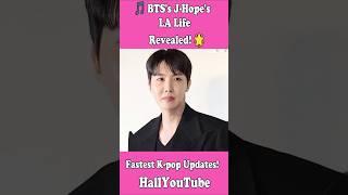  BTS's J-Hope's LA Life Revealed! 　  #shorts #Korean_Wave #Hallyu #Kpop_news