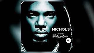 Nichols Vol 2 Mixed by Dj Carlos Pedro Indelével (2021)