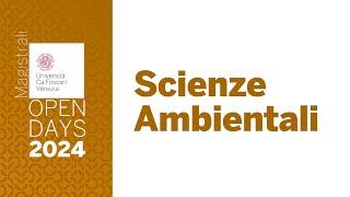 Open Days 2024: Scienze Ambientali