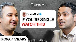 Reality of Modern Dating, Hook-Ups, Scams, Old School Love - Varun Sud - Juleo | FO 246 Raj Shamani