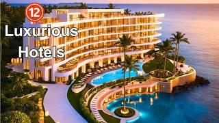 12 Best Hotels in The World | Luxury Hotels - Best Hotels in Dubai