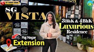 SG Vista: Ultra-Luxurious 3 & 4 BHK Residences at Rajnagar Extension, Ghaziabad | SG Estates #home