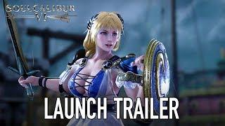 SOULCALIBUR VI - PS4/XB1/PC - Launch Trailer