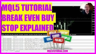 MQL5 TUTORIAL - Break Even Buy Stop Explained (in 5 min)