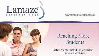 Effective Marketing for Childbirth Educators Webinar from Lamaze