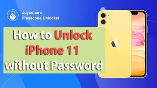 How to Unlock iPhone 11 without Password? 4 Ways to Do It