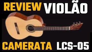 Review Violão Camerata LCS-O5