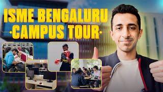 ISME Bangalore - Full Campus Tour | PGDM - BBA - BCOM WITH ACCA/ CA - BCA -MCA | Hostel Tour