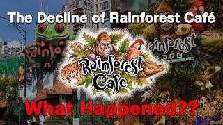 The Decline of Rainforest Café...What Happened?