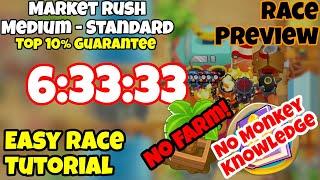 Market Rush | Bloons TD 6 (BTD6) Easy Race Tutorial (No MK; Mobile Friendly; No Farms; No Hero)