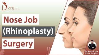 Nose Job Surgery (Rhinoplasty) | Various Procedures in Nose Surgery | Plastic Surgeon