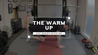 The Warm Up | Get Ready With Me